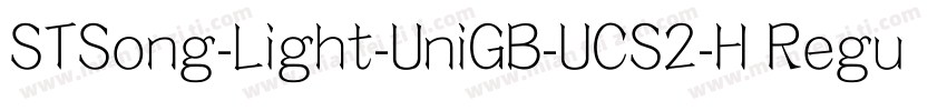 STSong-Light-UniGB-UCS2-H Regular字体转换
